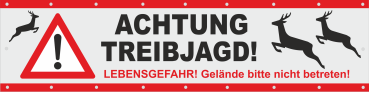 Forst Absperrbanner "TREIBJAGD LEBENSGEFAHR" mit Warnzeichen