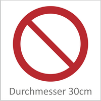 Aufkleber 30 cm Durchmesser mit Verbotszeichen nach DIN 7010 in den Farben Rot und Weiß