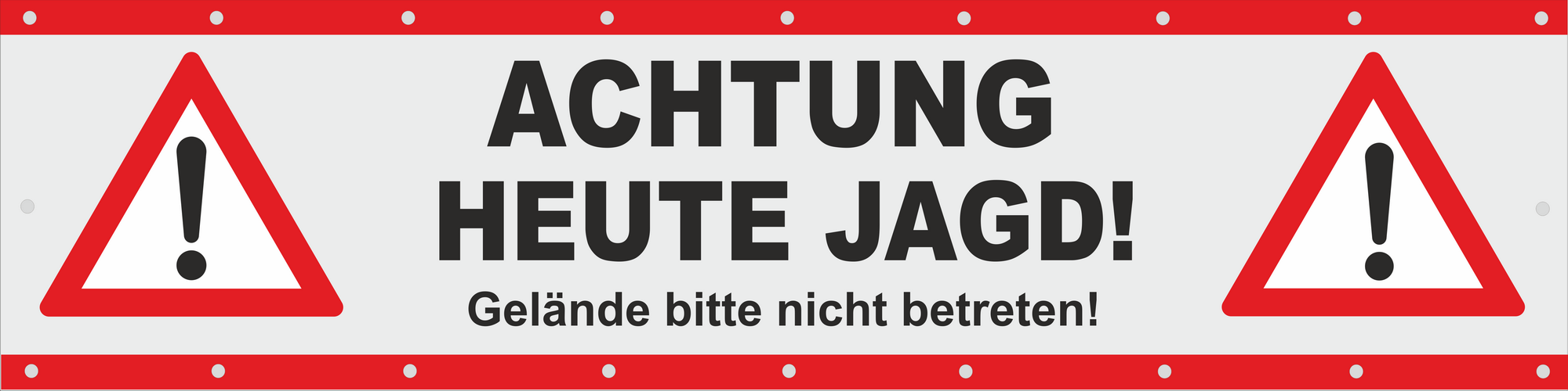 Banner Achtung Jagd Jagdbetrieb Vorsicht Treibjagd 