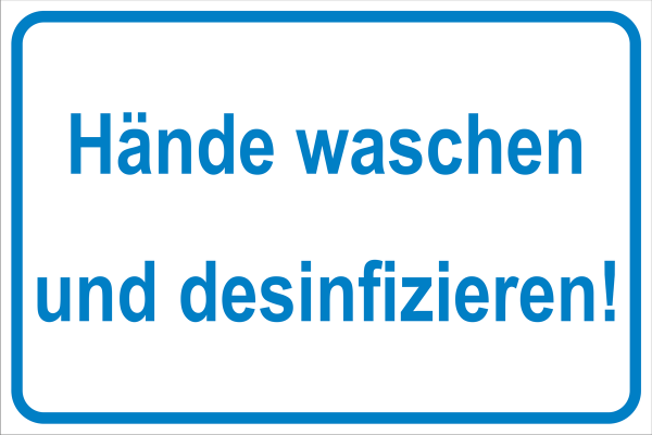 Hinweisaufkleber Hände waschen und desinfizieren