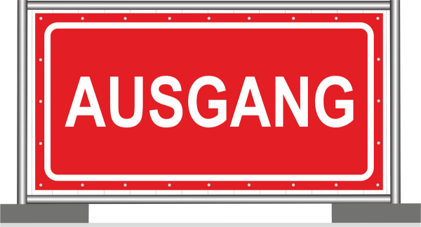 Hinweisbanner hier Ausgang in Signalfarbe Rot mit großer weißer Schrift